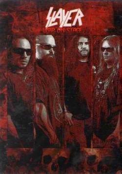 Slayer (USA) : War on Stage